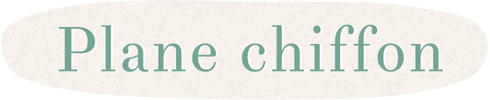 Plane chiffon